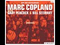 Marc Copland   Gary Peacock   Bill Stewart   Half A Finger Snap