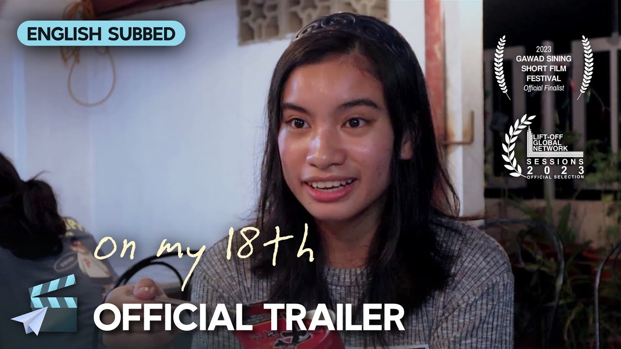 TRAILER | On My 18th | Coming-of-Age Drama | Paper Plane Films | Cagayan de Oro City