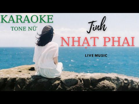 Karaoke Tình Nhạt Phai- Tone Nữ -  Live Music #3