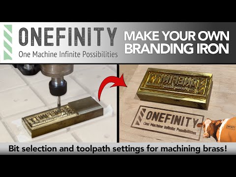 EP. 25 Onefinity CNC - Make Your Own Brass Branding Iron!
