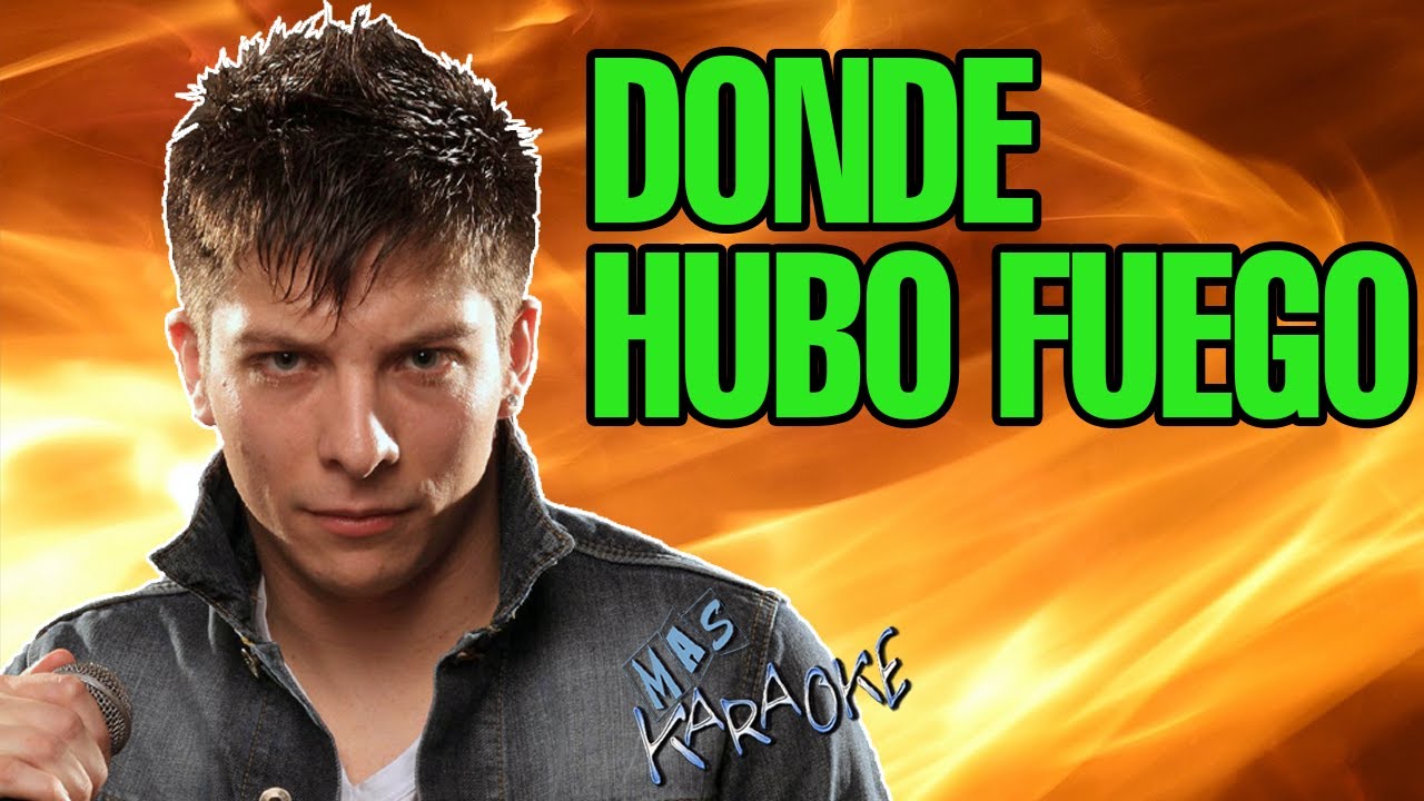 Donde Hubo Fuego