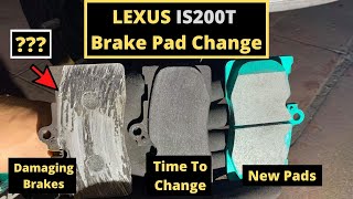 Lexus IS200T Brake Pad Change Front and Rear | How To Bed In Brake Pads