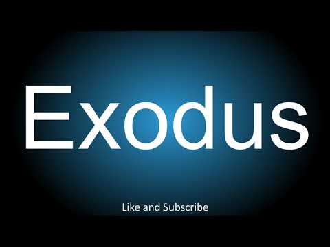 How to correctly pronounce the Book in the Bible - Exodus.