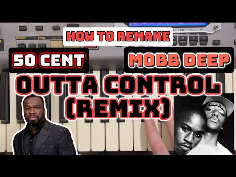 Beat Tutorial #13 - "Outta Control - Remix" 50 Cent, Mobb Deep