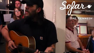 Bre Kennedy - Sofar