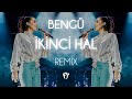 Bengü - İkinci Hal ( Fatih Yılmaz Remix )