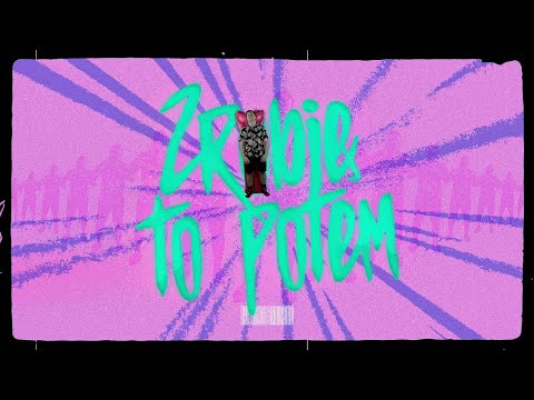 Video thumbnail for Zrobię to potem