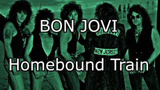 BON JOVI - Homebound Train (Lyric Video)