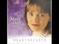 Mary Duff ~ Heartbreaker