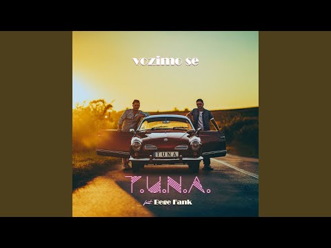Vozimo se (feat. Bege Fank)