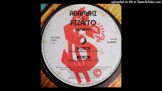 Adamski & Pizarro-Bastardo(Nasty bastard mix)