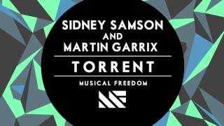 Sidney Samson and Martin Garrix - Torrent