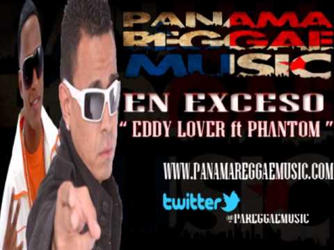 EDDY LOVER ft PHANTON - EN EXCESO