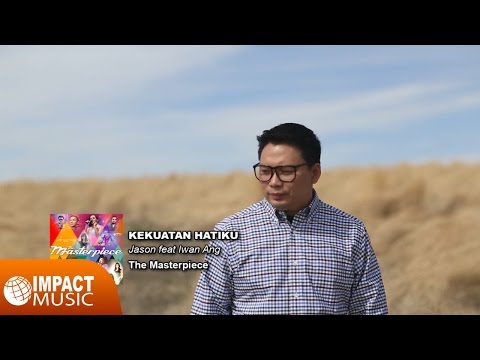 Kekuatan hatiku - Jason Irwan feat. Iwan Ang [Official Music Video]