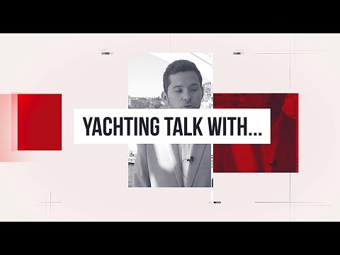 #YachtingTalk with Thomas Grosjean