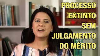 PROCESSO EXTINTO SEM JULGAMENTO DO MÉRITO