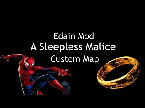 BFME2: Edain Mod Custom Map - A Sleepless Malice!!! feat. Spiderman