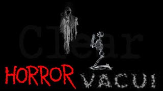 Horror Vacui