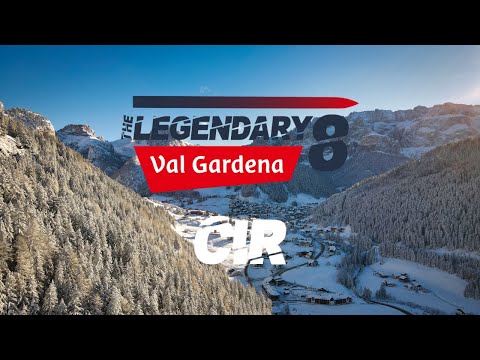 CIR - The Legendary 8 - DOLOMITES Val Gardena
