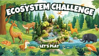 Ecosystem Challenge | Quiz for Kids | Nature Ecosystem Game | English Educational Video
