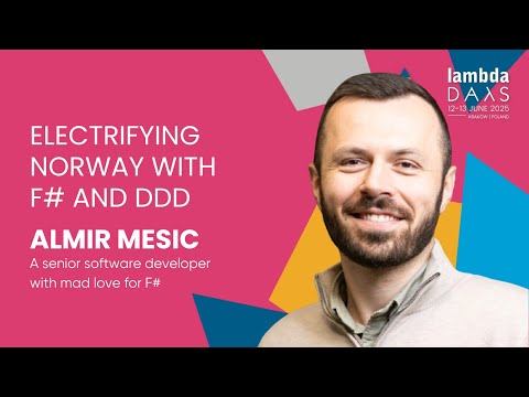 Electrifying Norway with F# and DDD - Almir Mesic | Lambda Days 2025