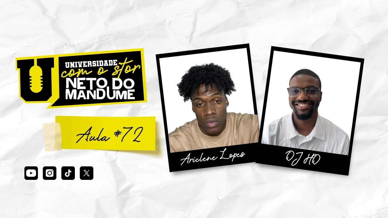 Universidade com Stor - 4º Semestre - Aula 72 com Ariclenes Lopes e Dj HD