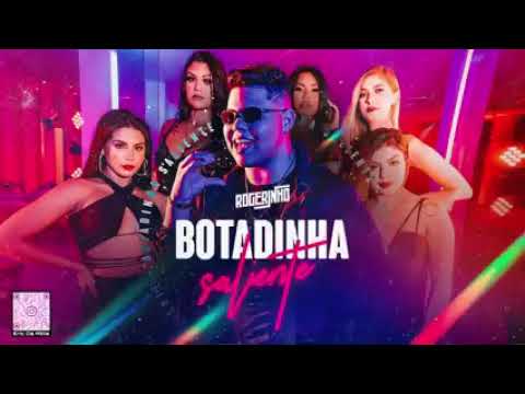 Rogerinho - Botadinha Saliente (Music Vídeo Oficial)