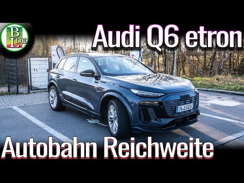 Audi Q6 E-tron Quattro (Allrad,95kWh) - 130 km/h Reichweiten Test