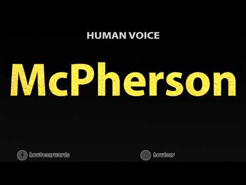 How To Pronounce McPherson