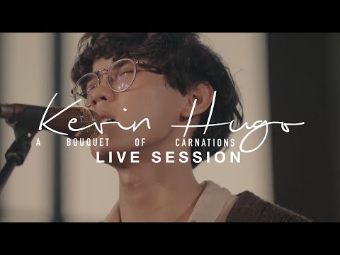 Kevin Hugo - A Bouquet of Carnations (Live Session)