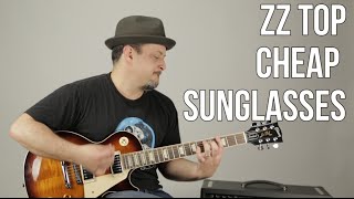 ZZ Top - Cheap Sunglasses - Blues Rock Guitar Lesson - Billy Gibbons - Les Paul
