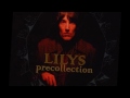 Lilys - Precollection