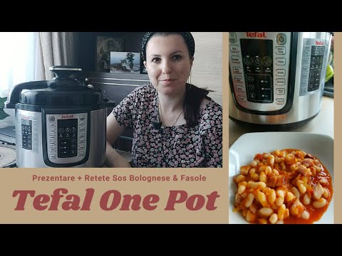 Review Oala Sub Presiune TEFAL ONE POT #Tefalonepot + Retete Sos Bolognese & Fasole