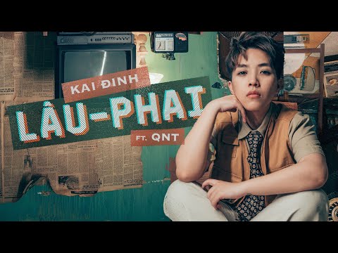 Kaidinh x QNT - Lâu Phai (Lofi) | Official Music Video