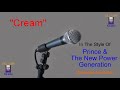 Cream - Prince & The New Power Generation - Karaoke Version