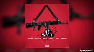 47 Remix (Clean) - Anuel AA, Ñengo Flow, Farruko, Casper, Darell, Bad Bunny