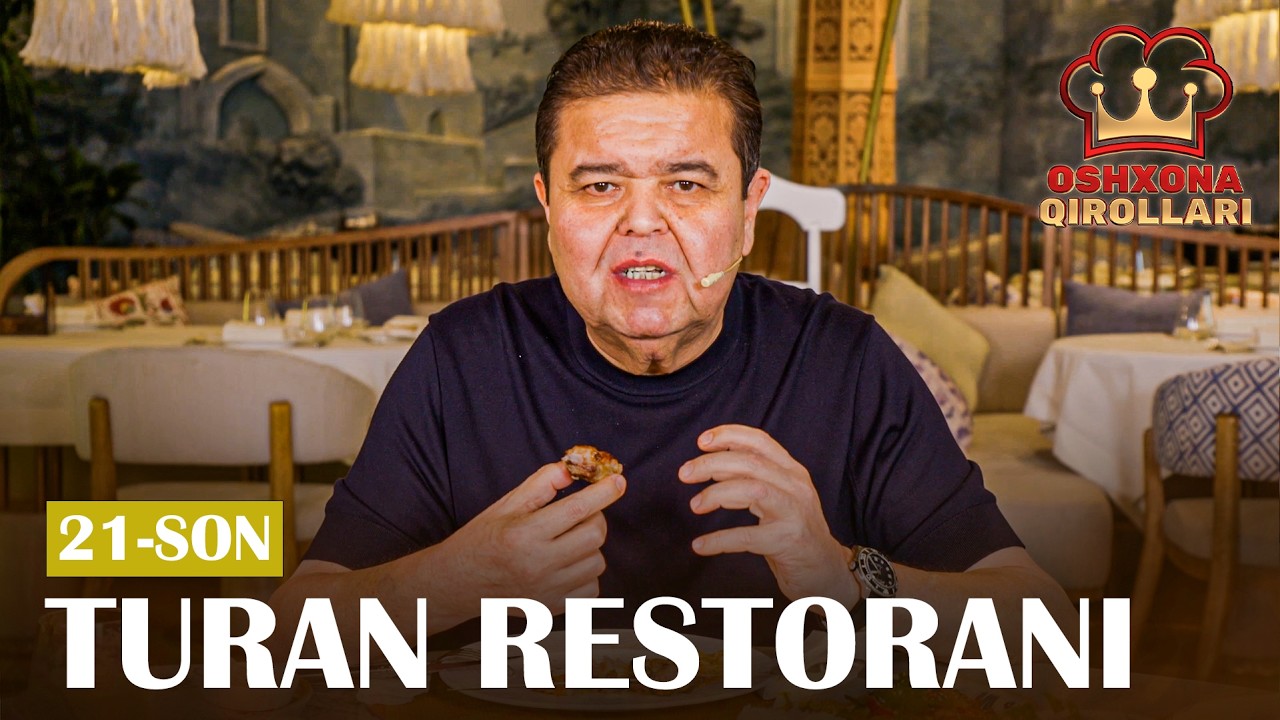 Oshxona Qirollari 3-Mavsum 21-son TURAN RESTORANI