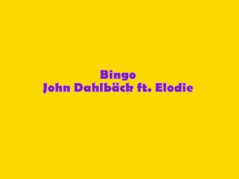 John Dahlbäck ft. Elodie - Bingo