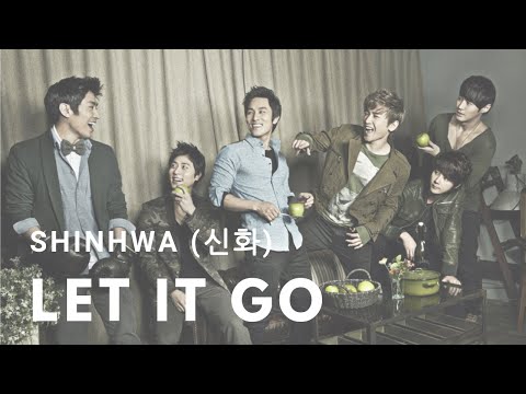 SHINHWA (신화) - Let It Go FM/V