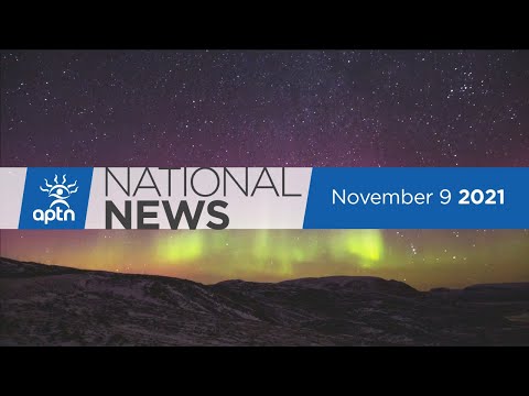 APTN National News November 9, 2021 – Search for unmarked graves begins, Settling a treaty dispute