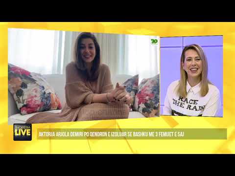 Arjola Demiri tregon cilin koleg ka “pikë të dobët” - Shqipëria Live, 27 Mars 2020