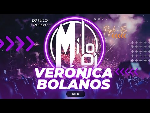 Verónica Bolaños MIX - DJ MILO -