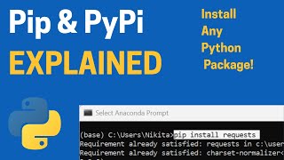 42. 🔥 pip & PyPI Explained for Beginners | How to Install Any Python P