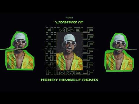 FISHER - Losing It (Henry Himself Remix)