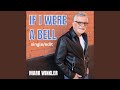 If I Were a Bell (Single/Edit)