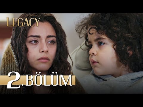 Emanet 2. Bölüm | Legacy Episode 2 (English Subtitle)