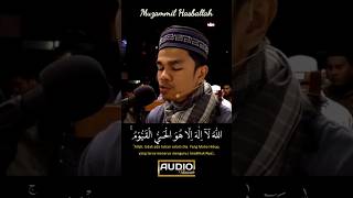 Download lagu SURAT AL BAQARAH 255 ( AYAT KURSI ) || MUZAMMIL HASBALLAH #shorts #murottal #murottalquran mp3