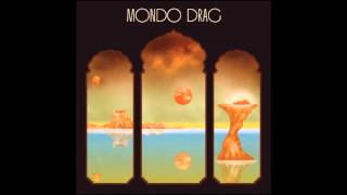 Mondo Drag - Mondo Drag (2015) (Full Album)