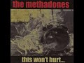 The Methadones - Already Gone
