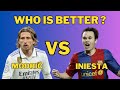 Modric vs Iniesta: A Tactical Analysis